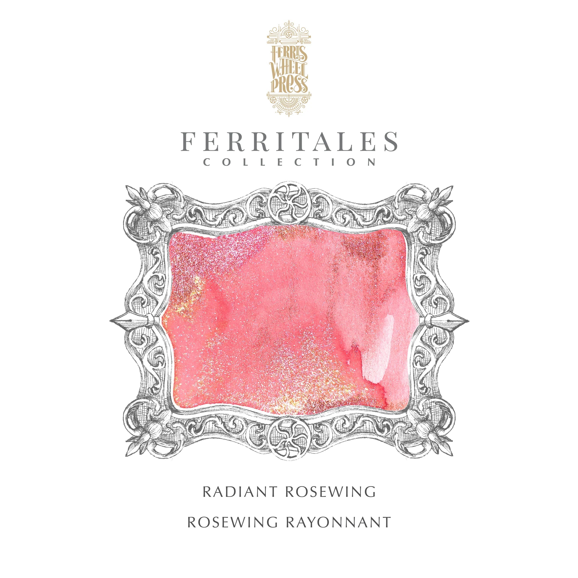 Flacon d'encre FERRIS WHEEL PRESS - FerriTales - The Wild Swans | Radiant Rosewing (20ml) - 818351002860