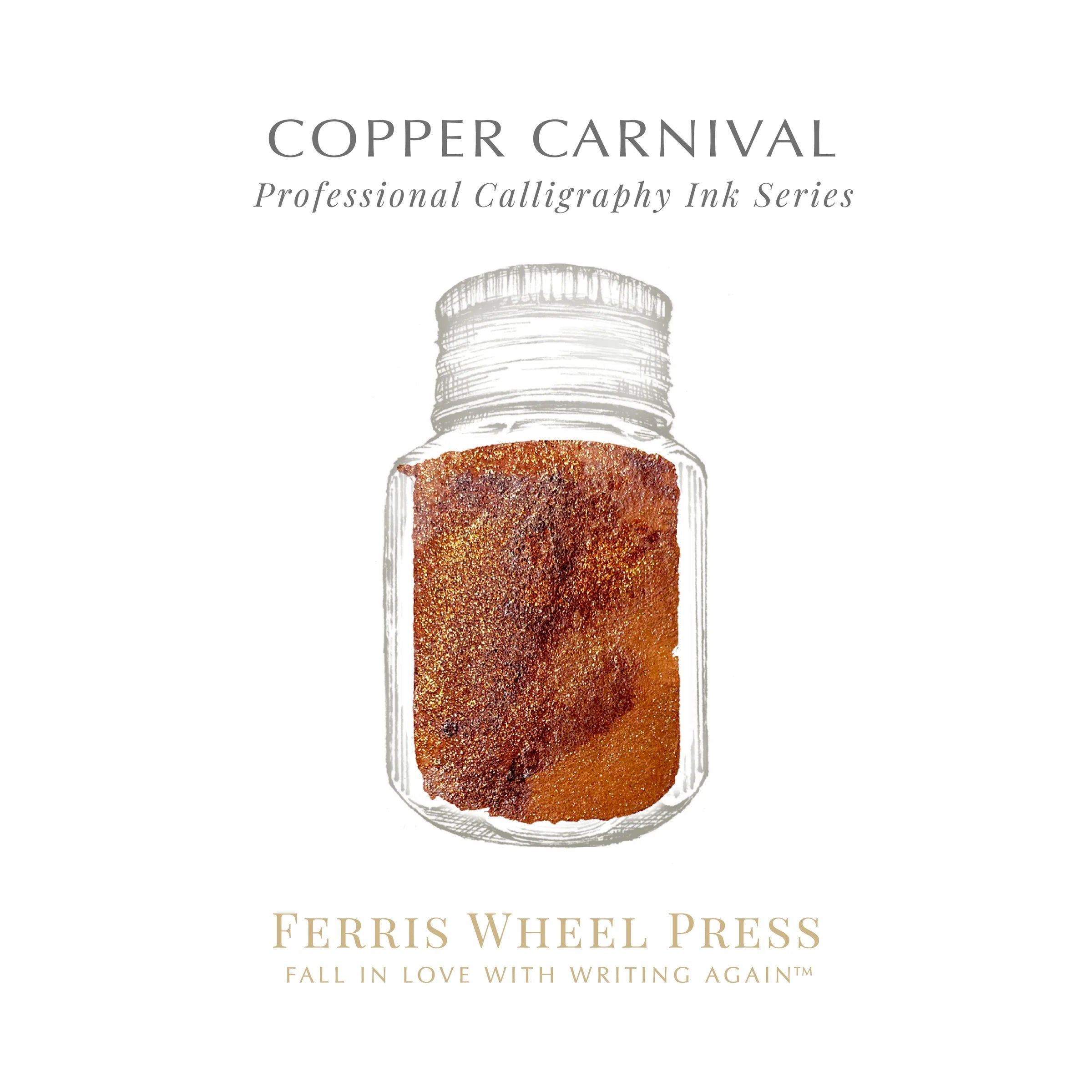 Flacon d'encre FERRIS WHEEL PRESS - Professional Calligraphy Ink - Copper Carnival - 28 ml - 818351003614